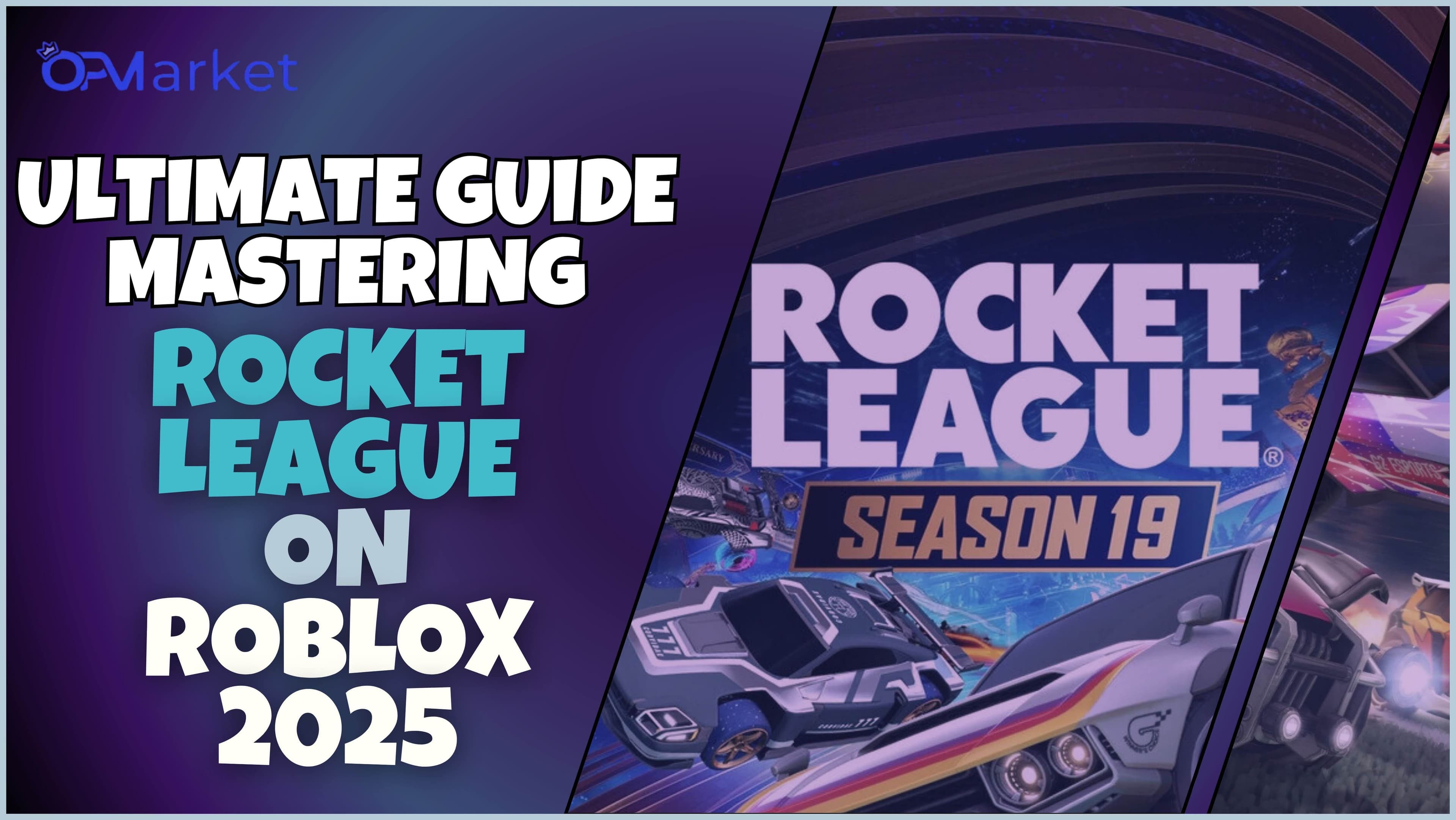 Ultimate Guide: Mastering Rocket League on Roblox (2025)